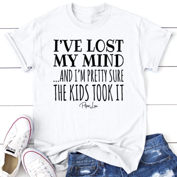 I ve Lost My Mind And I m Pretty Sure The Kids Took It Supply